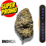 DARK NEBULA (AAAA+) *SUPER PROMO